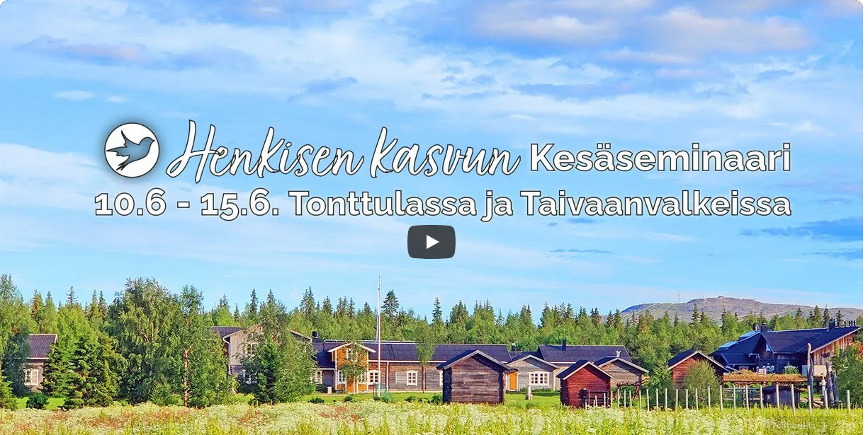Lapin Henkisen kasvun Seminaarit - videokooste - KLIKKAA KUVAA!